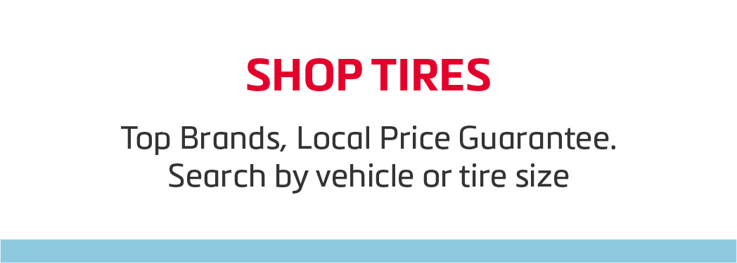 Shop for Tires at Canyon Lake Auto Tire Pros in Menifee, CA. We offer all top tire brands and offer a 110% price guarantee. Shop for Tires today at Canyon Lake Auto Tire Pros!